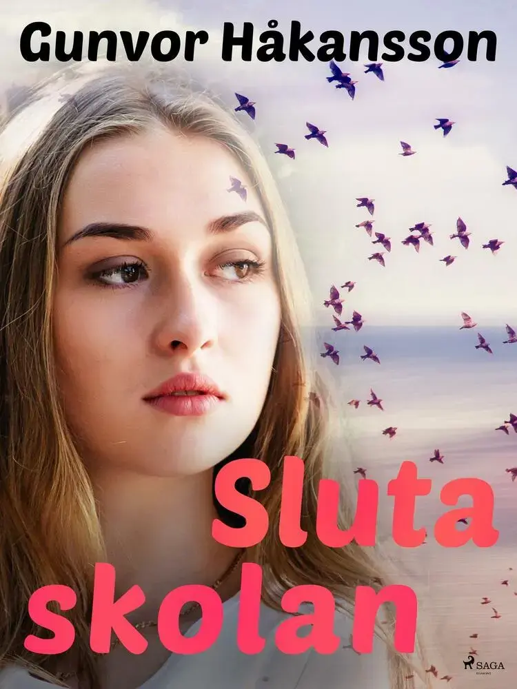 Sluta skolan af Gunvor Håkansson