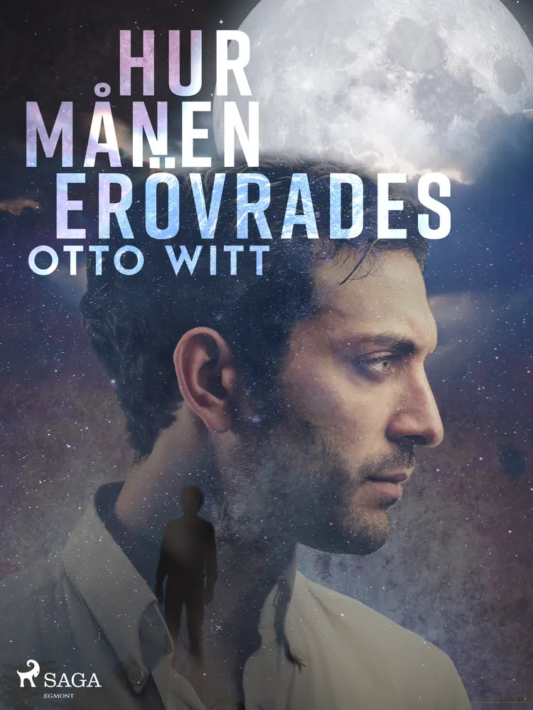 Hur månen erövrades af Otto Witt