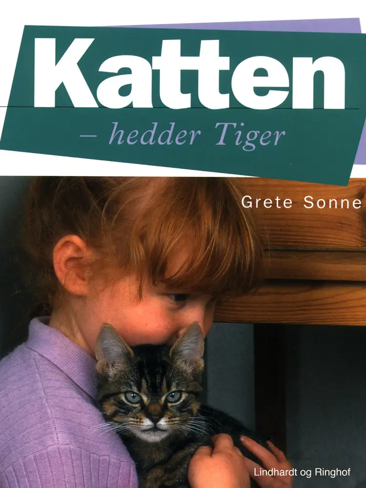 Katten - hedder Tiger af Grete Sonne