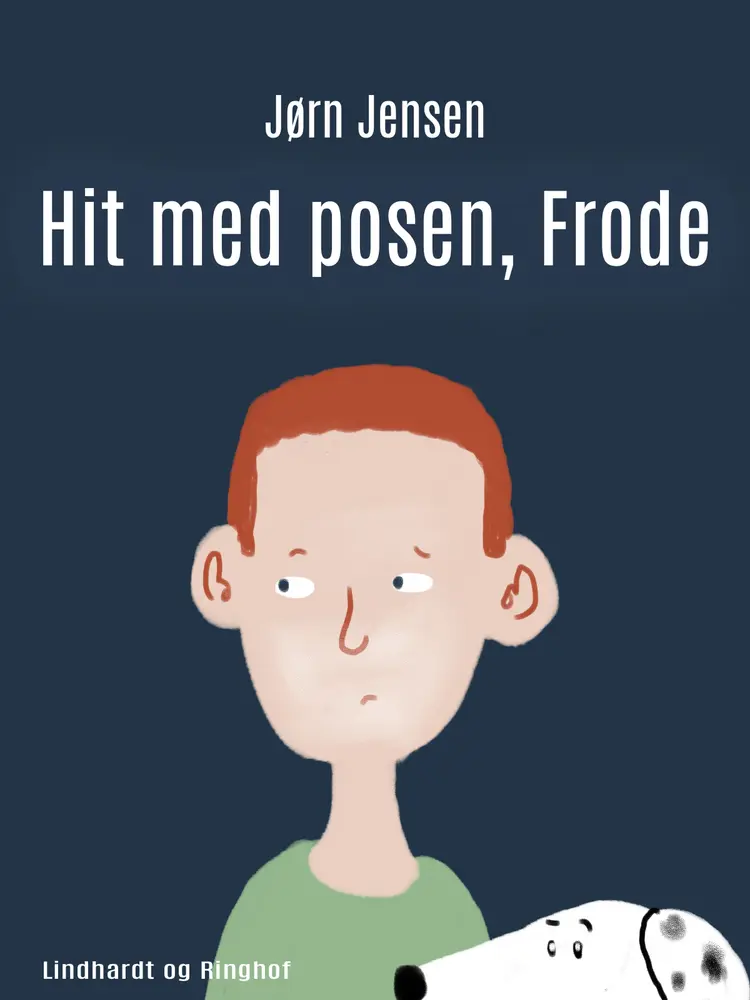 Hit med posen, Frode af Jørn Jensen