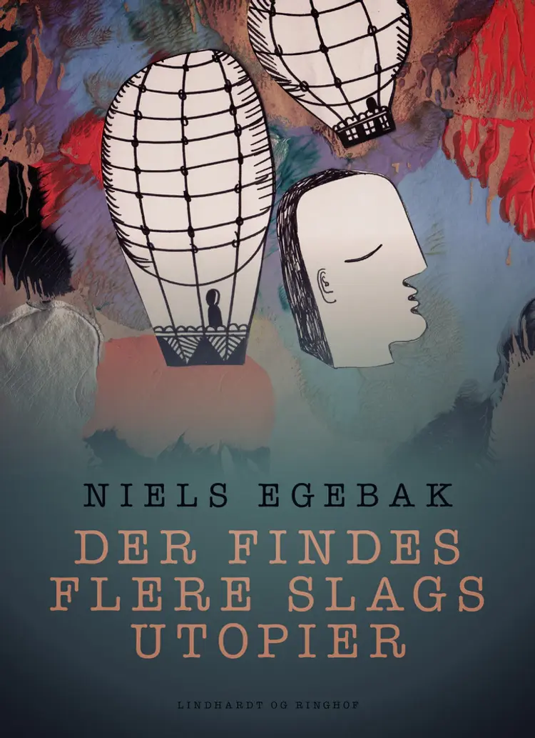 Der findes flere slags utopier af Niels Egebak