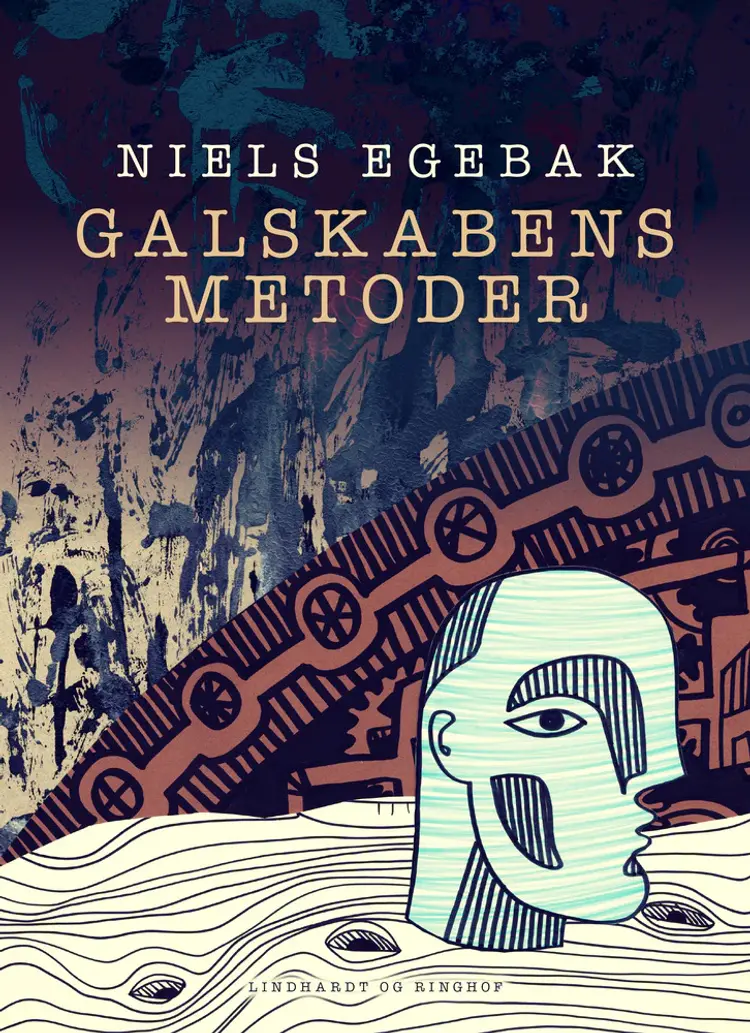 Galskabens metoder af Niels Egebak