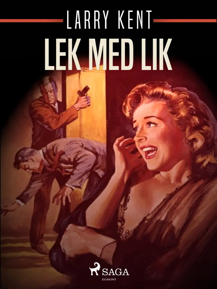Lek med lik af Larry Kent