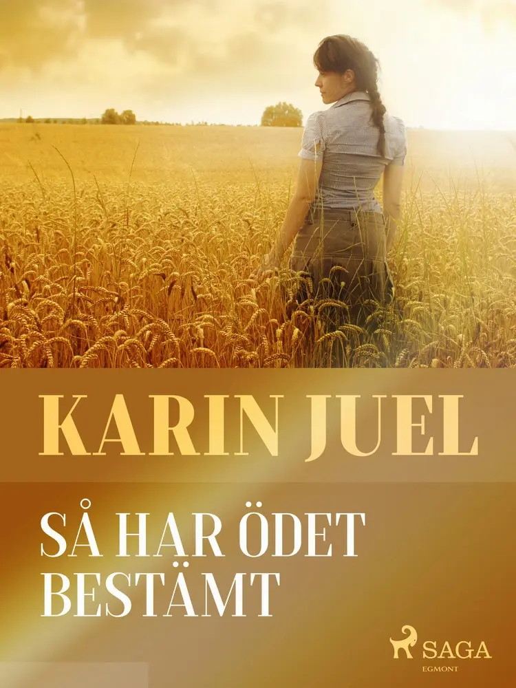 Så har ödet bestämt af Karin Juel
