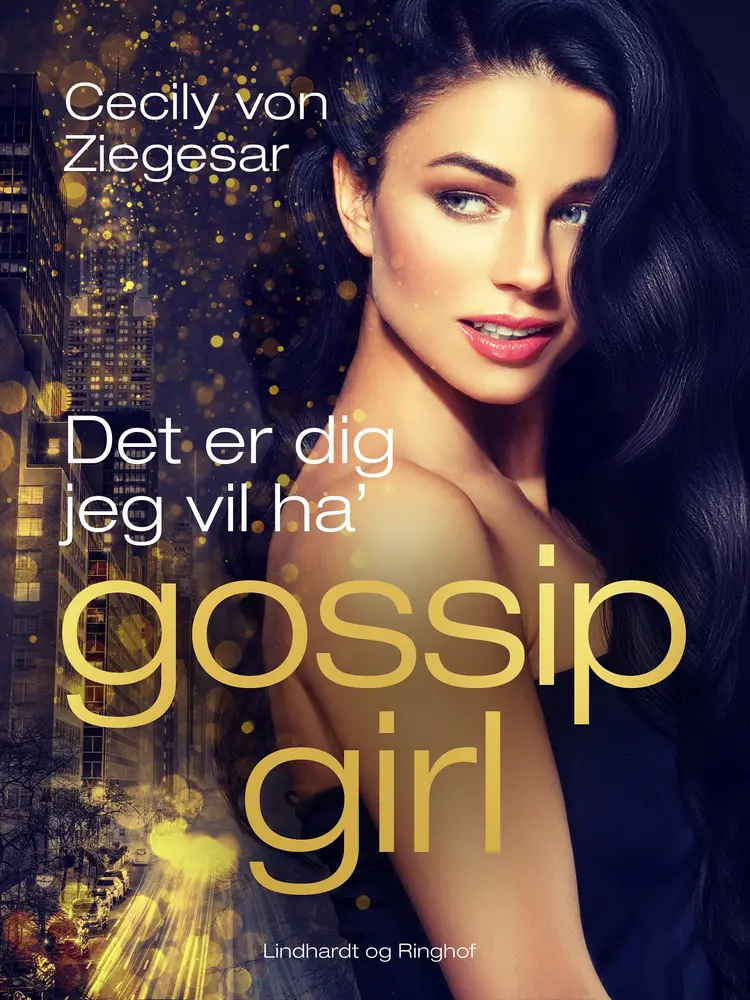 Det er dig jeg vil ha´ af Cecily von Ziegesar