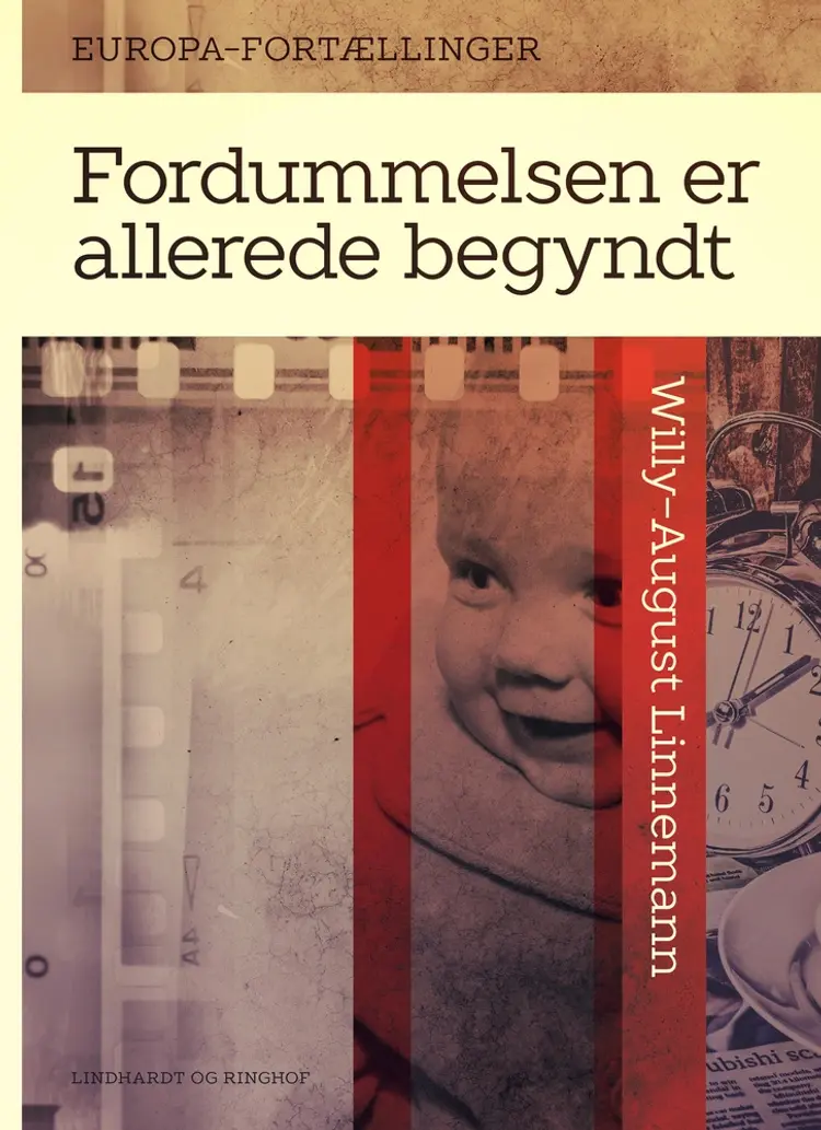 Fordummelsen er allerede begyndt af Willy-August Linnemann