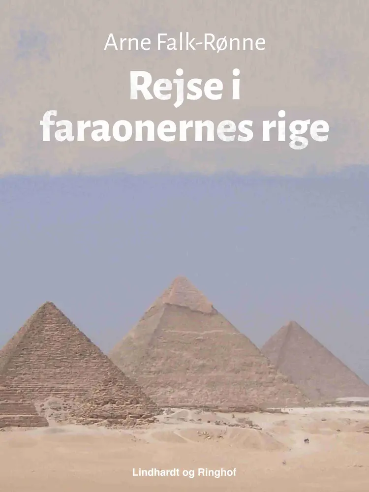 Rejse i faraonernes rige af Arne Falk-Rønne