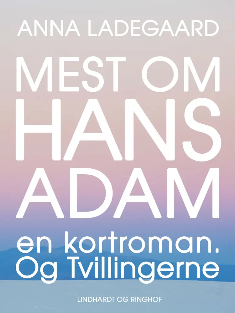 Mest om Hans-Adam af Anna Ladegaard