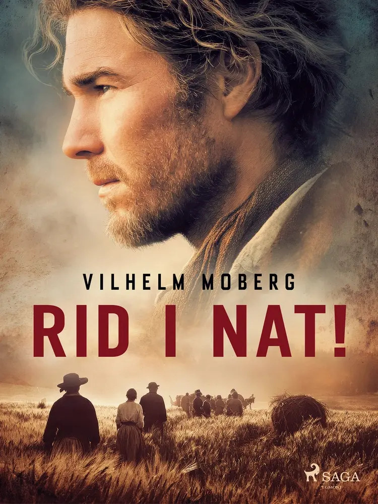 Rid i nat! af Vilhelm Moberg