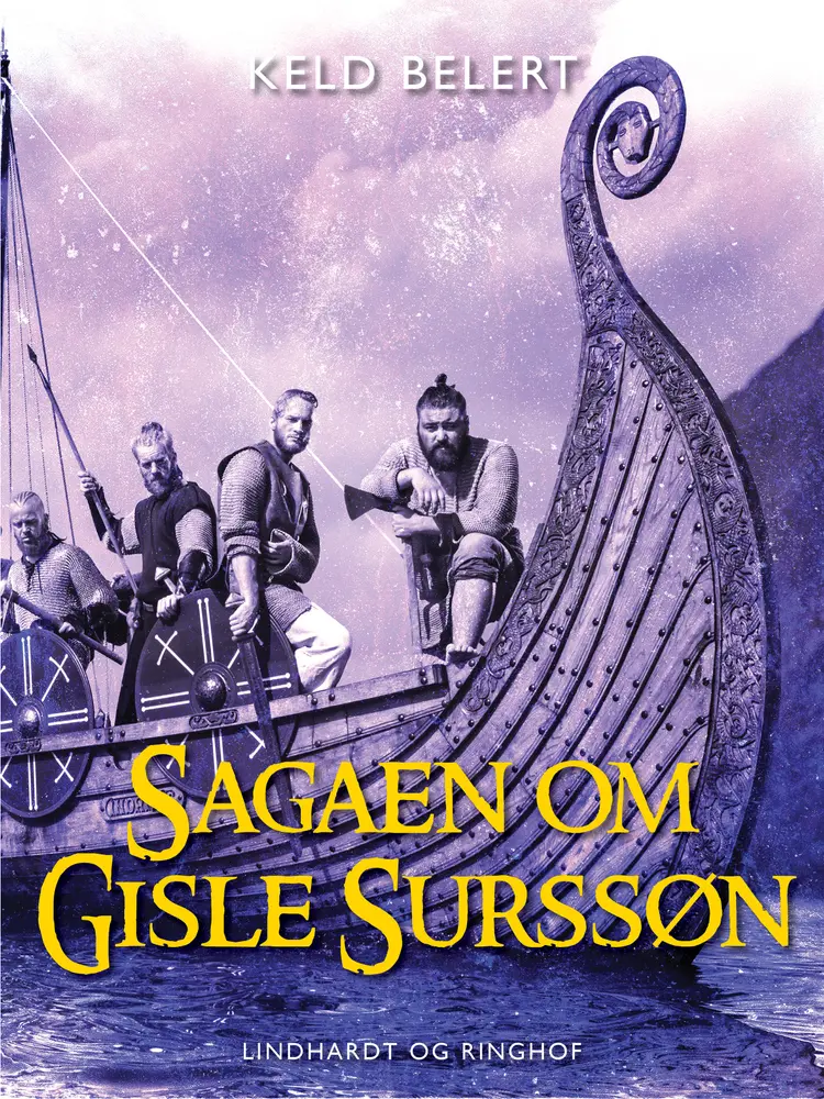 Sagaen om Gisle Surssøn af Keld Belert