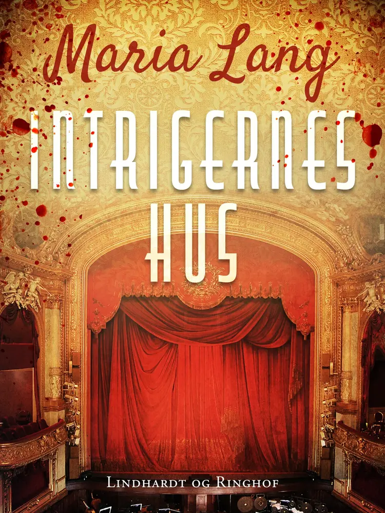 Intrigernes hus af Maria Lang