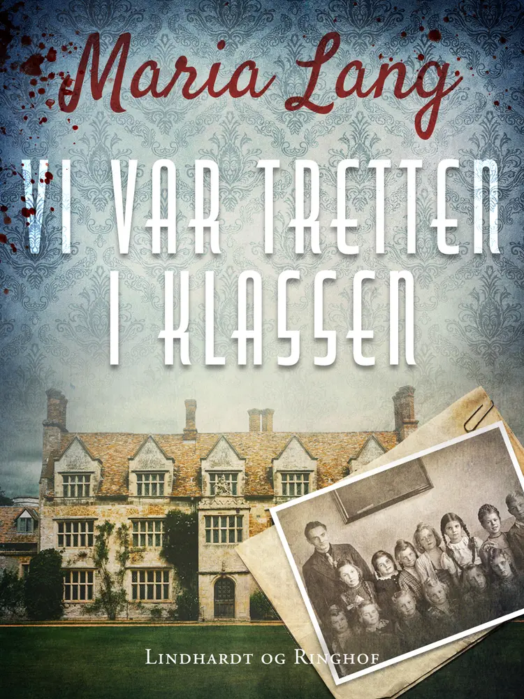 Vi var tretten i klassen af Maria Lang
