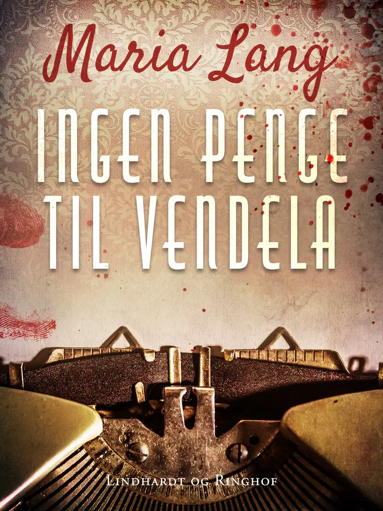 Ingen penge til Vendela af Maria Lang