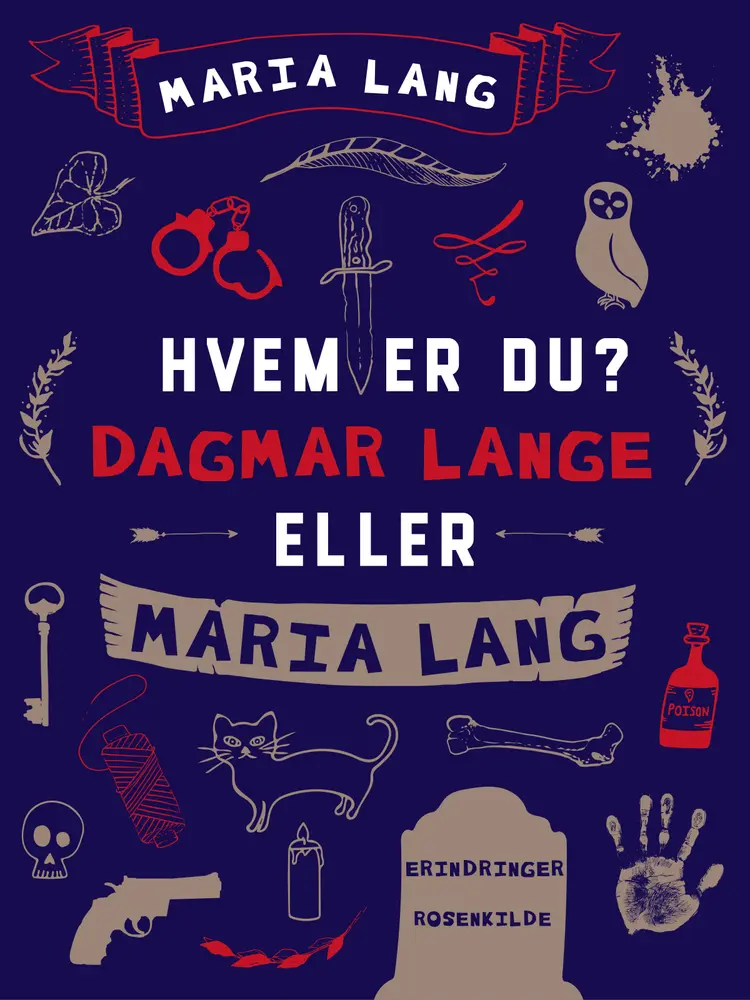 Hvem er du? Dagmar Lange eller Maria Lang af Maria Lang