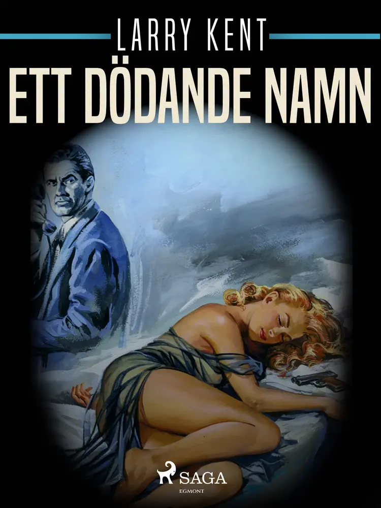 Ett dödande namn af Larry Kent