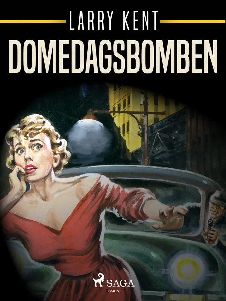 Domedagsbomben af Larry Kent