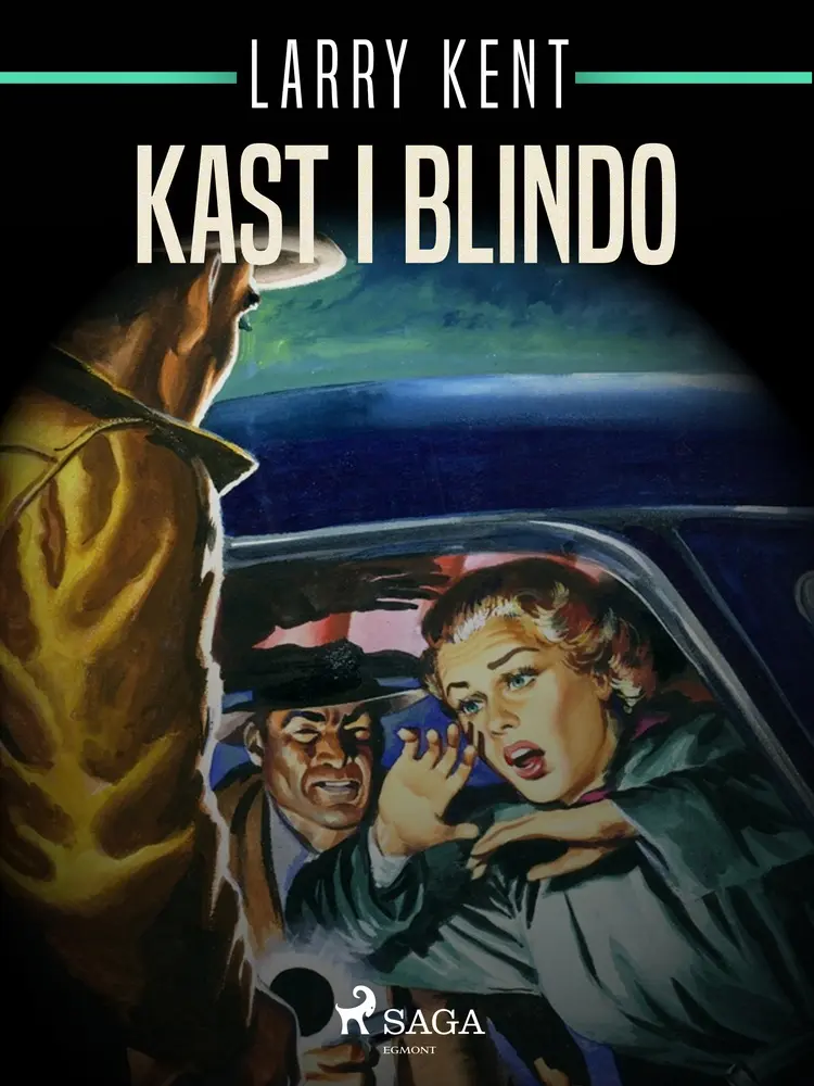 Kast i blindo af Larry Kent