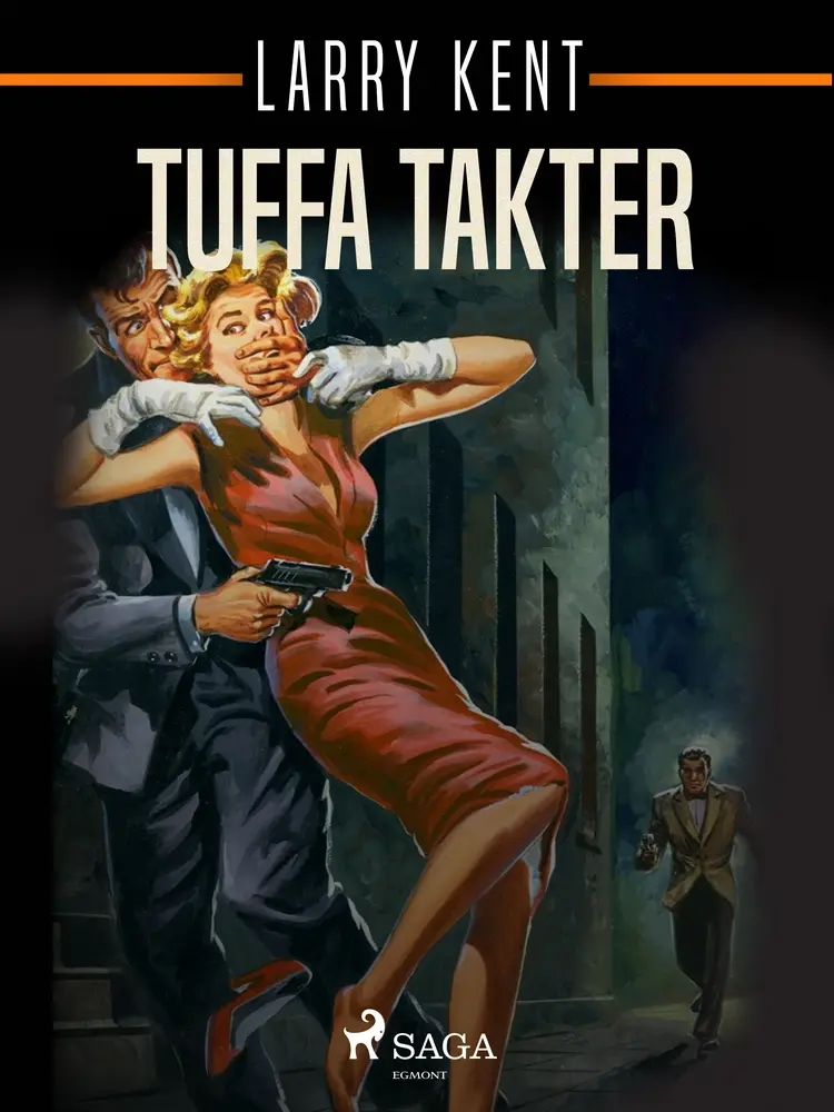 Tuffa takter af Larry Kent
