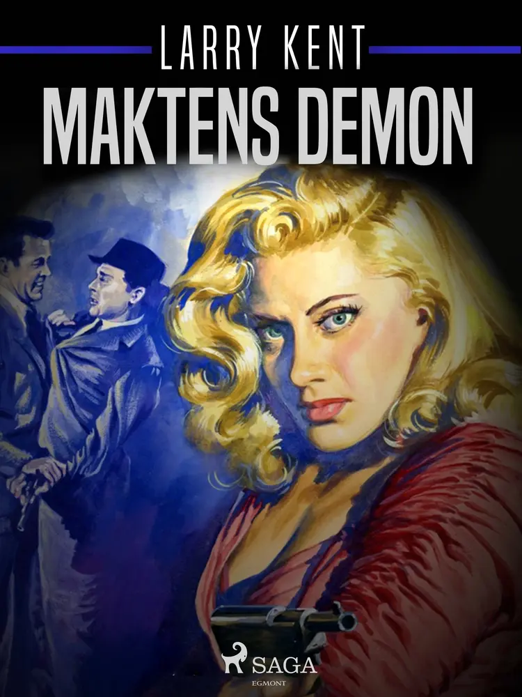 Maktens demon af Larry Kent