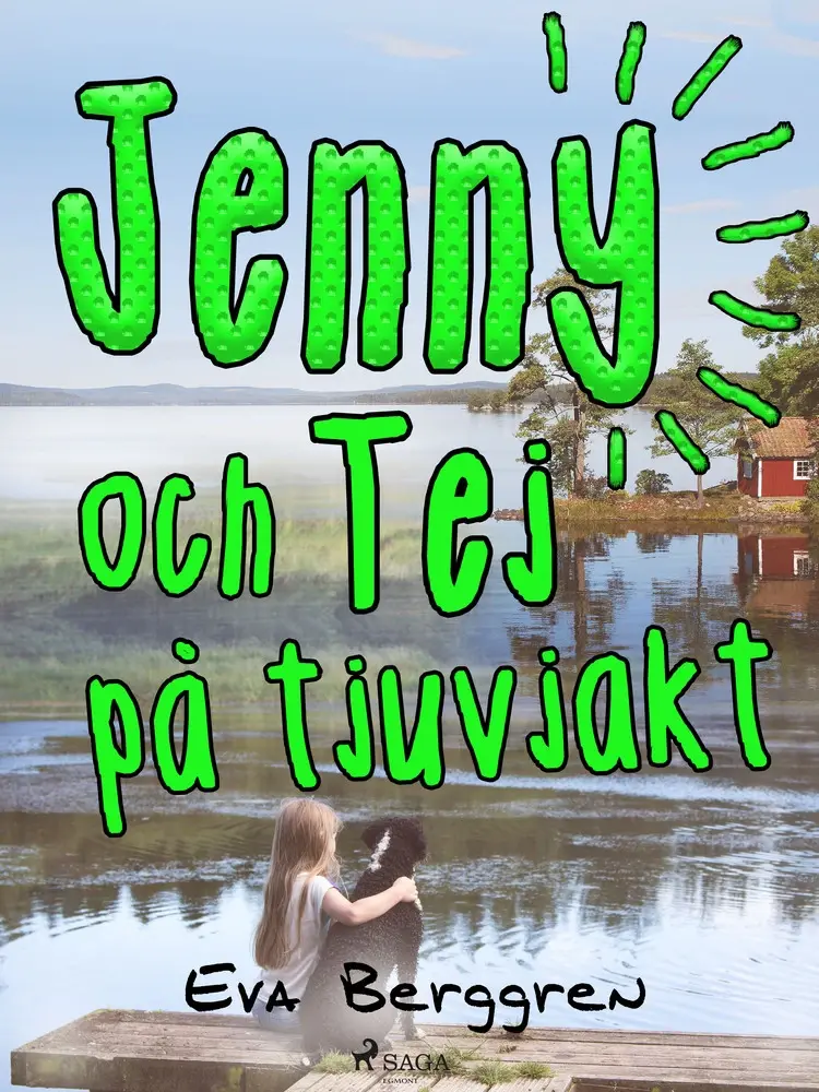 Jenny och Tej på tjuvjakt af Eva Berggren
