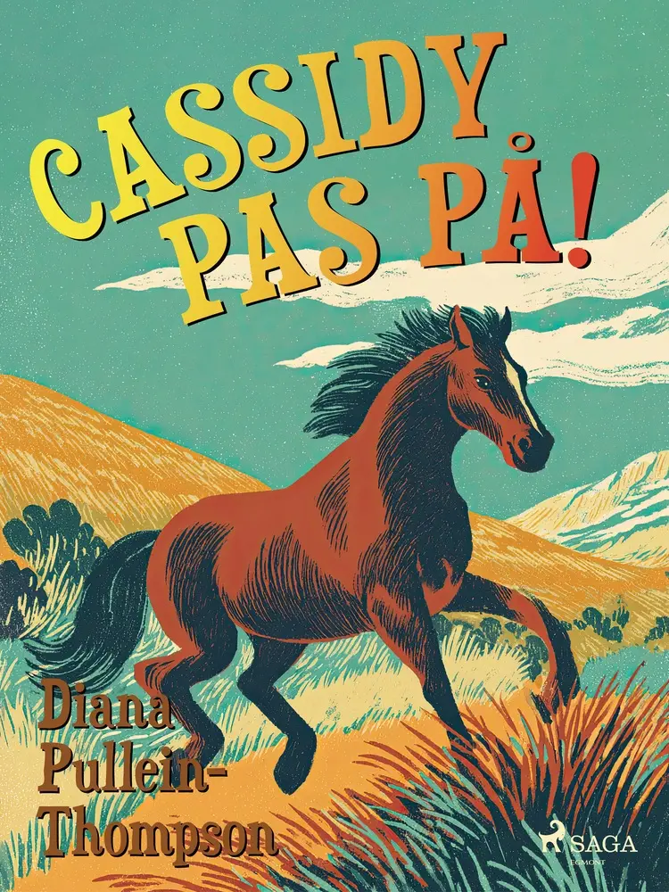 Cassidy. Pas på! af Diana Pullein-Thompson