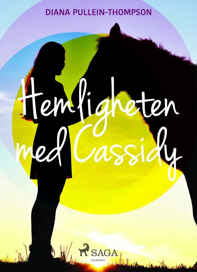 Hemligheten med Cassidy af Diana Pullein Thompson