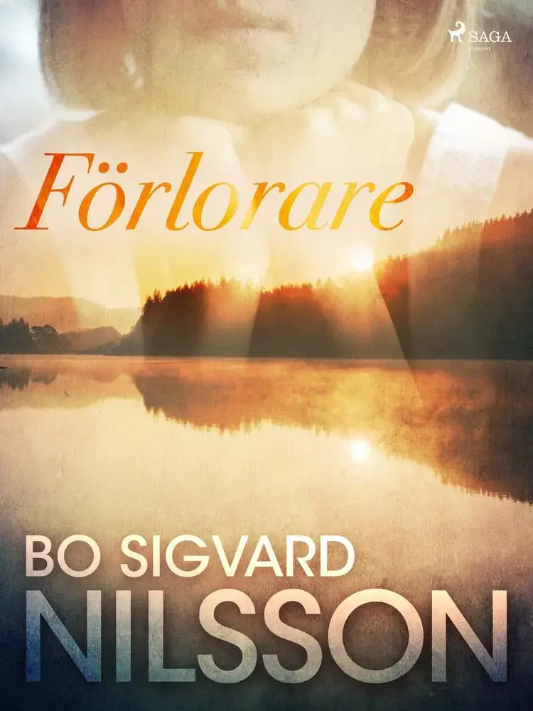 Förlorare af Bo Sigvard Nilsson