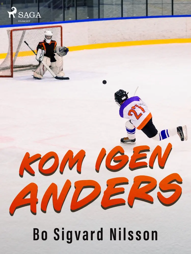 Kom igen, Anders af Bo Sigvard Nilsson