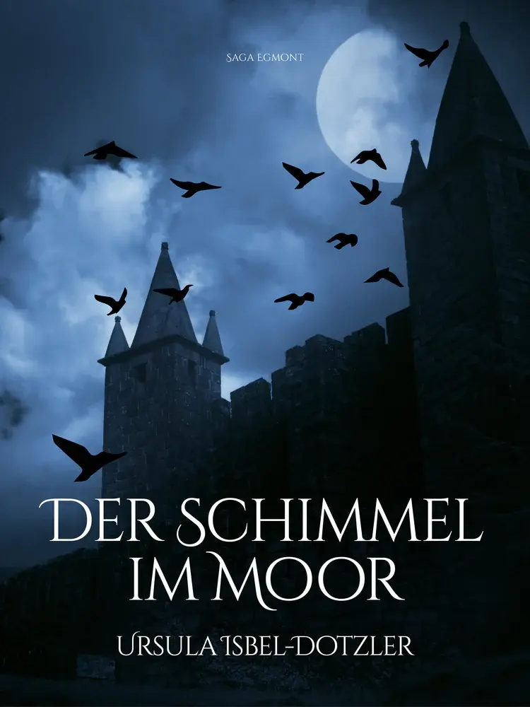 Der Schimmel im Moor af Ursula Isbel Dotzler