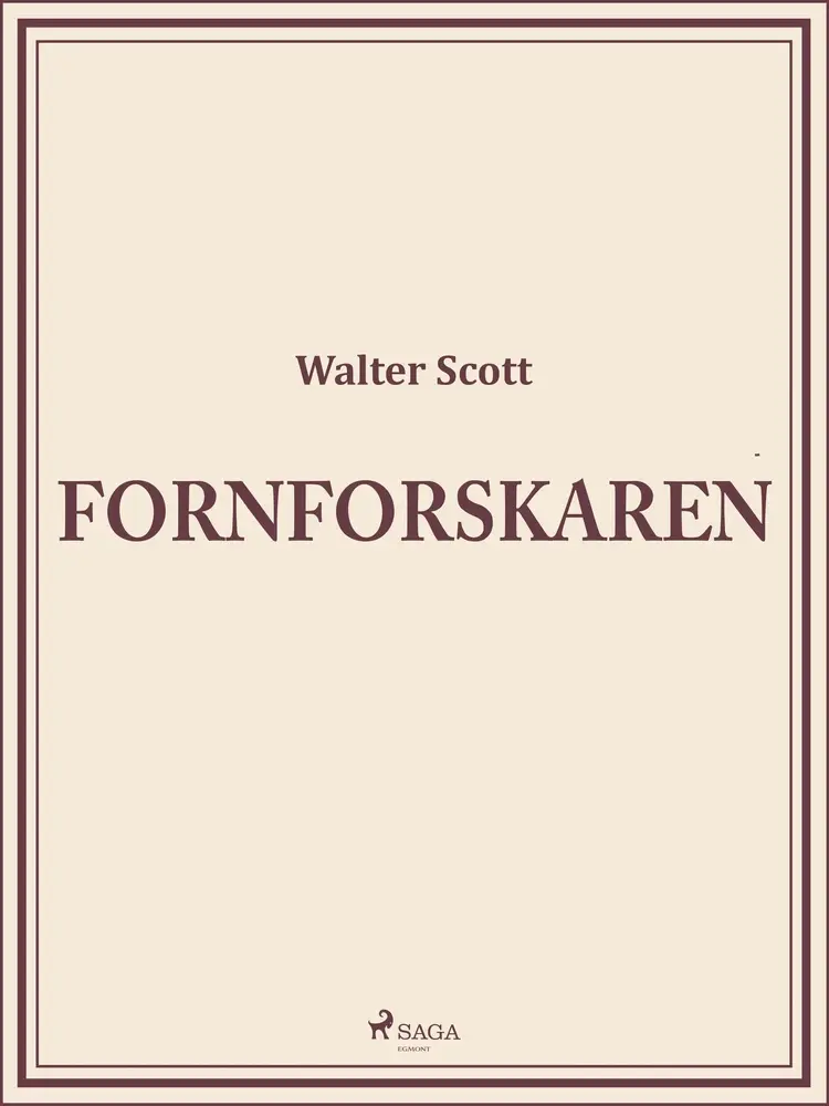 Fornforskaren af Walter Scott