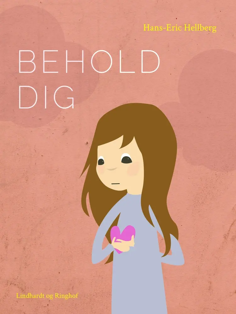 Behold dig af Hans-Eric Hellberg