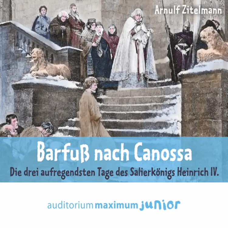 Barfuß nach Canossa af Arnulf Zitelmann
