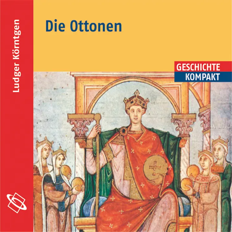 Die Ottonen af Ludger Körntgen