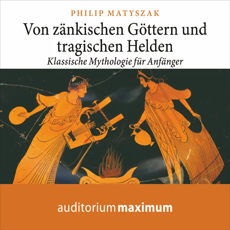 Von zänkischen Göttern und tragischen Helden af Philip Matyszak