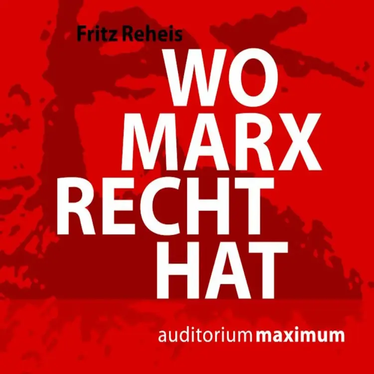 Wo Marx Recht hat af Fritz Reheis
