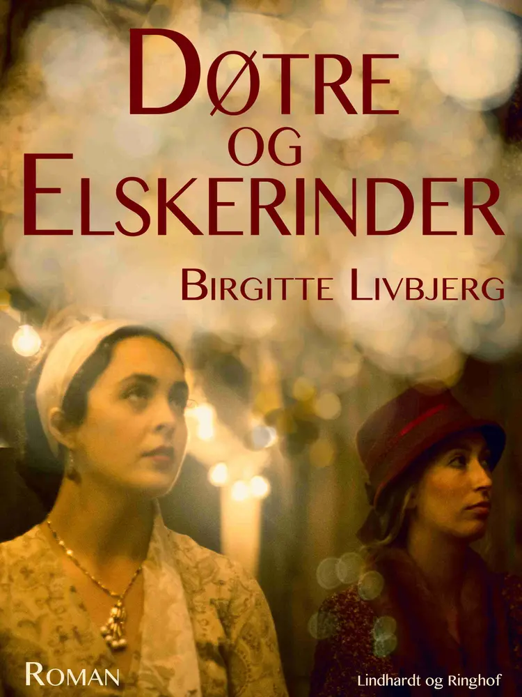 Døtre og elskerinder af Birgitte Livbjerg