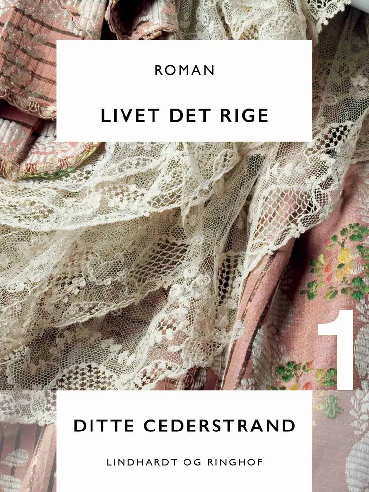 Livet det rige af Ditte Cederstrand