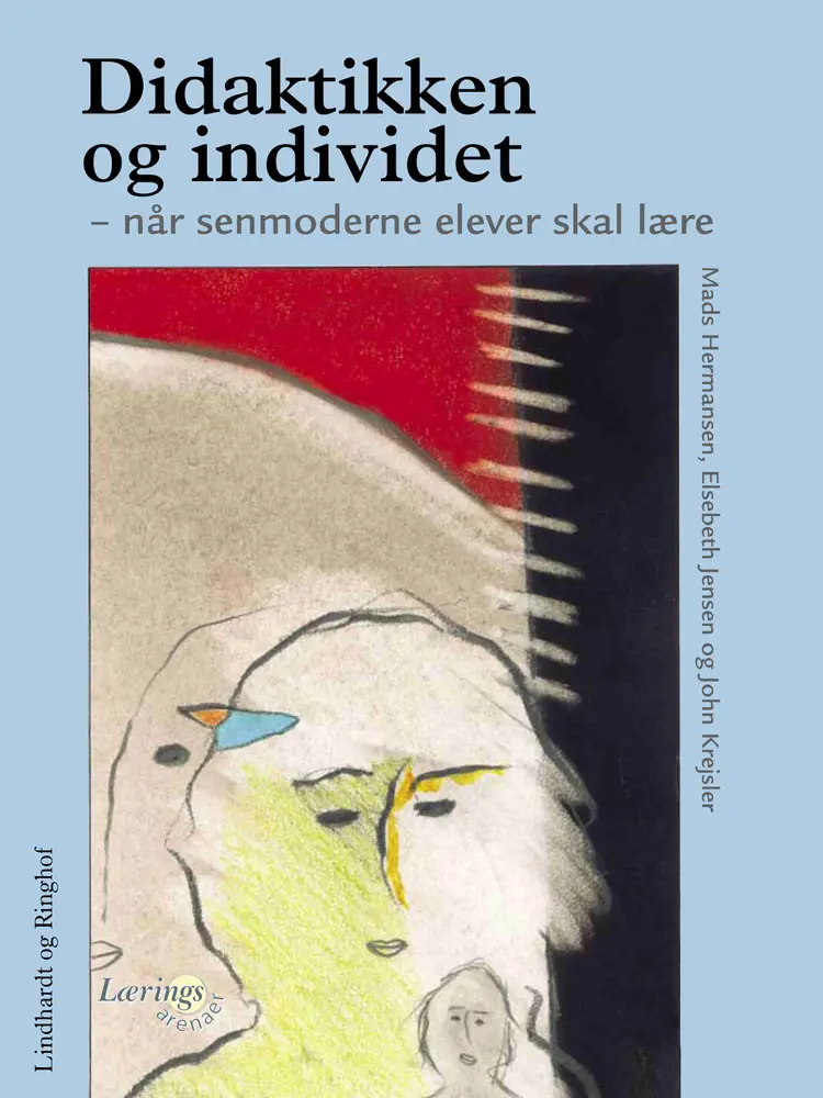 Didaktikken og individet af Mads Hermansen