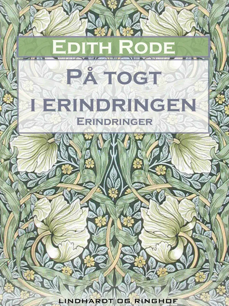 På togt i erindringen af Edith Rode