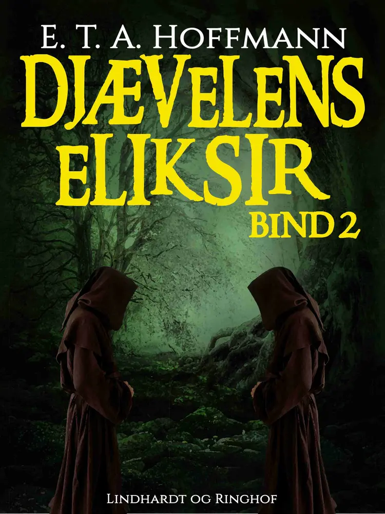 Djævelens Eliksir af E. T. A. Hoffmann