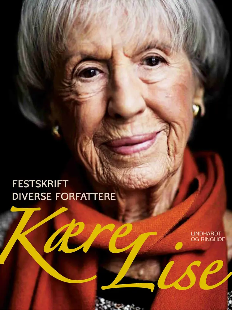 Kære Lise af Flere forfattere
