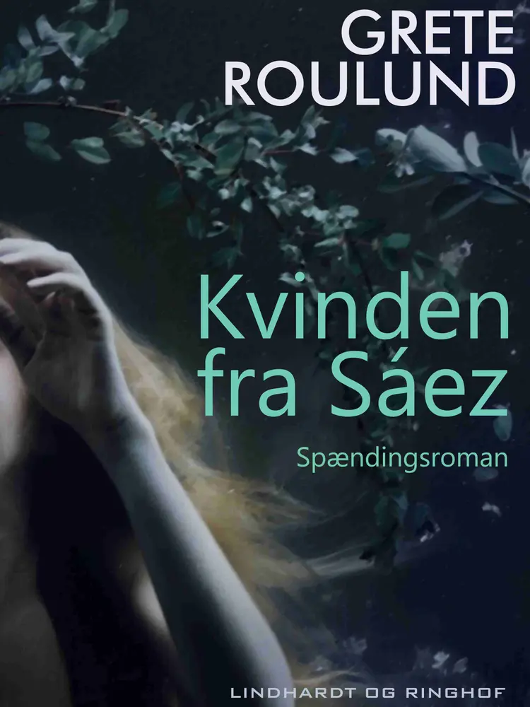 Kvinden fra Sáez af Grete Roulund