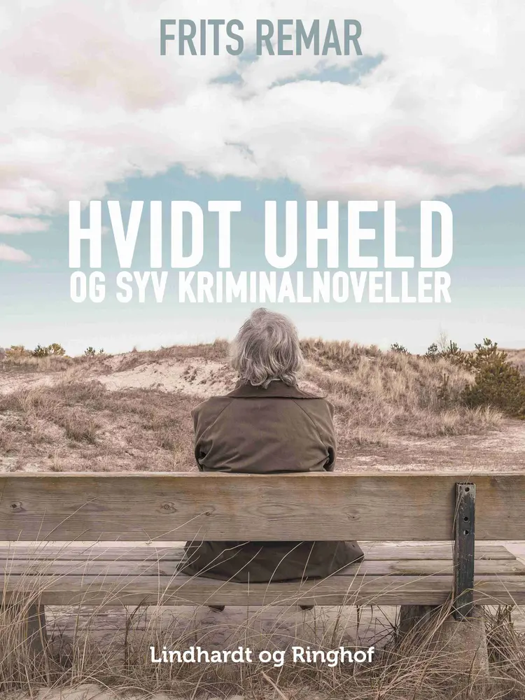 Hvidt uheld - og syv kriminalnoveller af Frits Remar