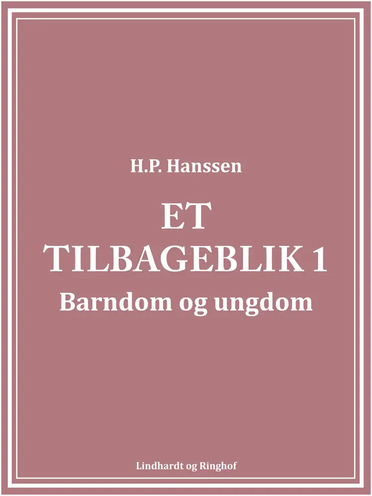 Et tilbageblik 1 af H.P. Hanssen