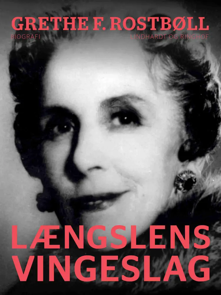 Længslens vingeslag af Grethe F. Rostbøll