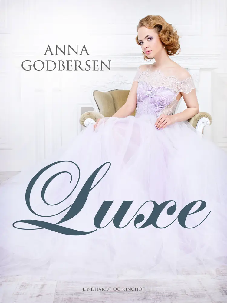 Luxe af Anna Godbersen
