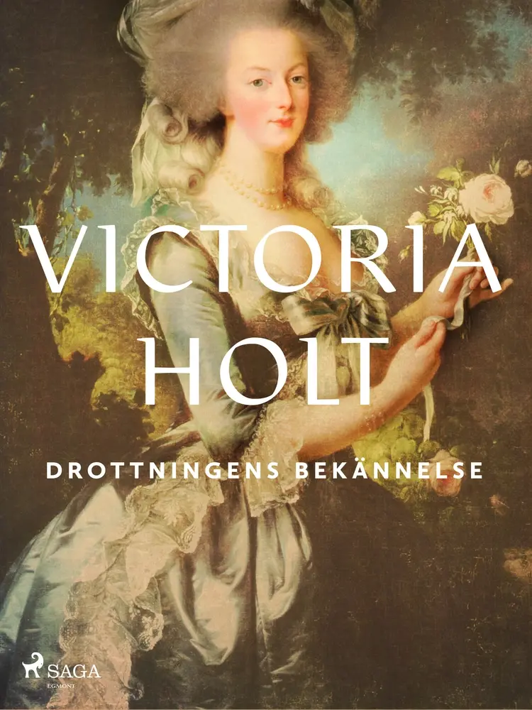 Drottningens bekännelse af Victoria Holt