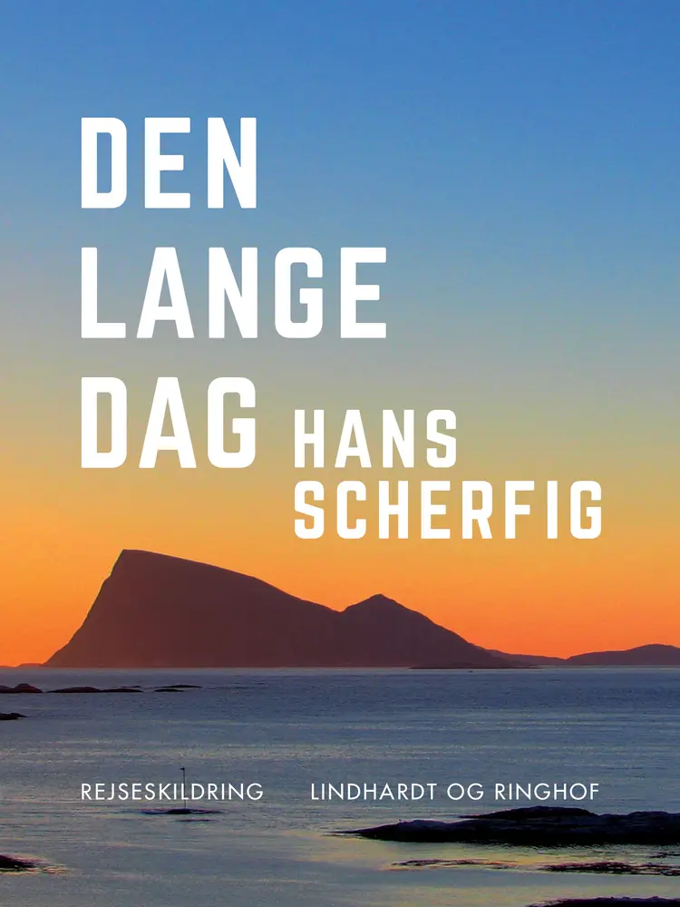 Den lange dag af Hans Scherfig