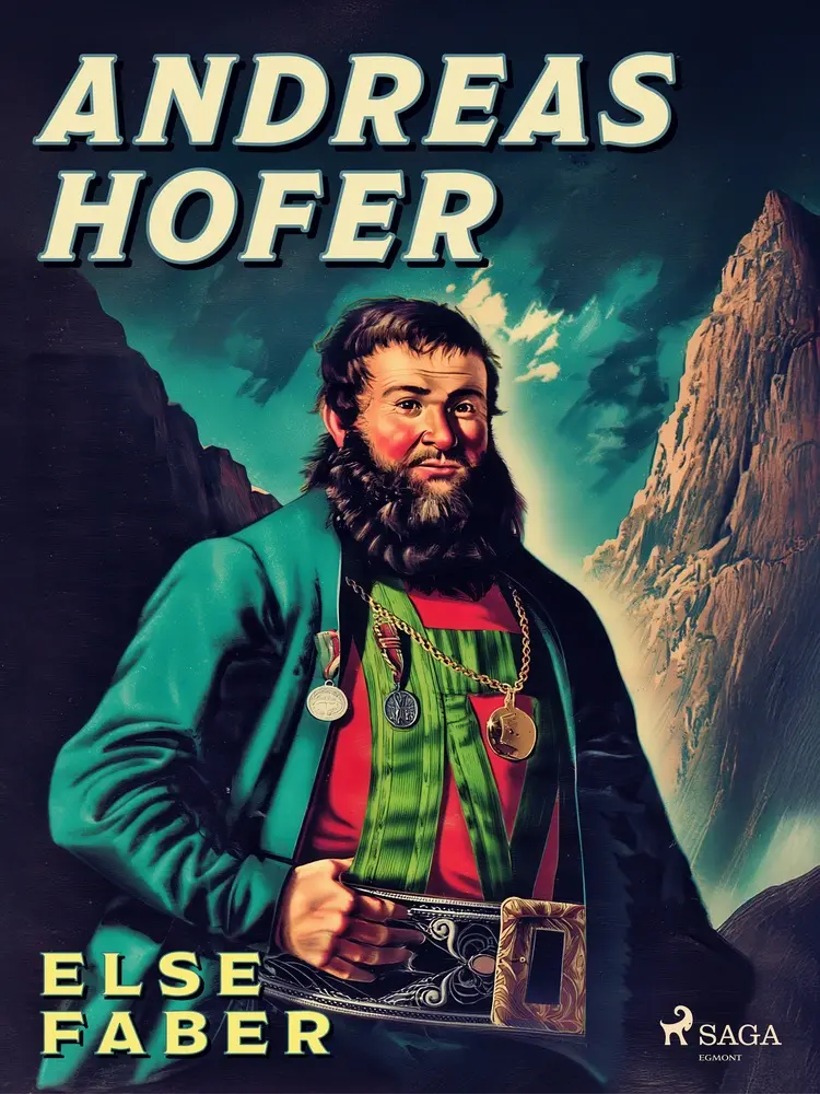 Andreas Hofer af Else Faber