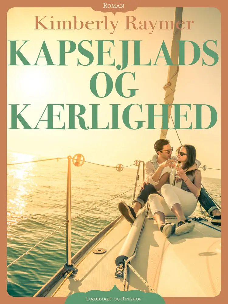 Kapsejlads og kærlighed af Kimberly Raymer